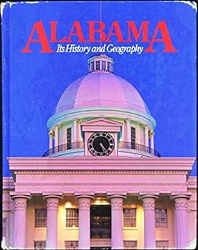 Alabama Its History and Geography